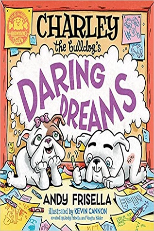 Charley the Bulldog's Daring Dreams