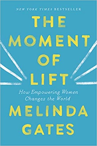The Moment of Lift: How Empowering Women Changes the World Hardcover