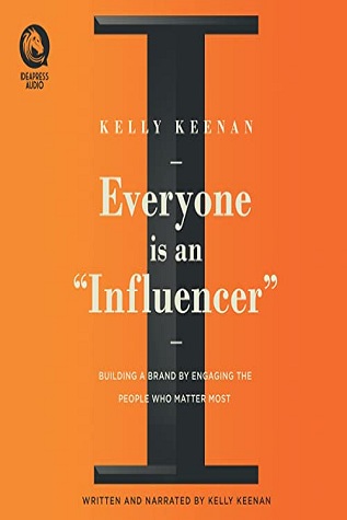 Everyone Is an Influencer